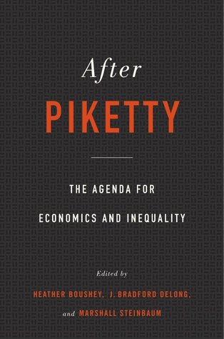 After Piketty: The Agenda for Economics and Inequality (Hardcover)