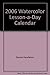 2006 Watercolor Lesson-a-Day Calendar by Dennis Pendleton