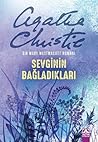 Sevginin Bağladıkları by Mary Westmacott