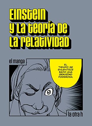 Einstein y la teoría de la relatividad: El manga
