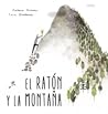 El ratón y la mon...