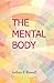 The Mental Body by A.E. Powell