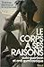 Le Corps a ses raisons. Auto-guérison et anti-gymnastique (Vi... by Thérèse Bertherat