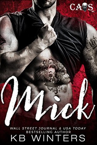 Mick (CAOS MC , #1)