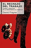 El rechazo del trabajo