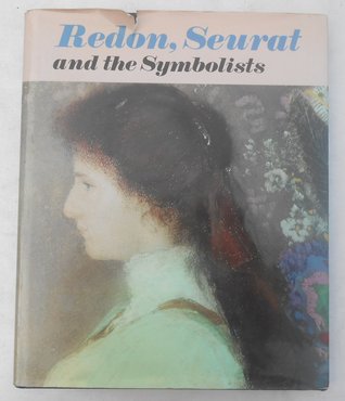 Redon, Seurat, and the Symbolists (Hardcover)