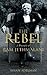 Rebel: A Biography of Ram Jethmalani
