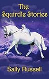 The Squirdle Stories