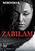 Zabiłam