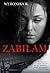 Zabiłam by Weronika K.