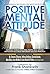 Postive Mental Attitude by Tamara Tilleman