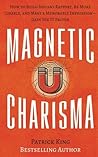 Magnetic Charisma...