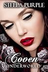 Coven | Underworld by Stella Purple