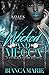 Wicked & Mecca by Bianca Marie