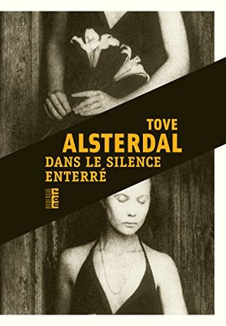 I tystnaden begravd by Tove Alsterdal