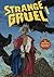 Strange Gruel: The Illustrated Anthology of Weirdness