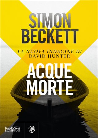 Acque morte. La nuova indagine di David Hunter