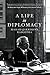 A Life in Diplomacy by Maharajakrishna Rasgotra
