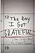 The Day I Got Grateful