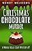Christmas Chocolate Murder ...