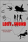 Lost or Found: A Justin Case Adventure (The Justin Case Chronicles Book 1)