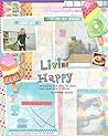 Living Happy: Emb...