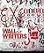 Wall Writers: Graffiti in Its Innocence