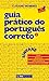 Guia Prático do Português Correto: Sintaxe (Guia Prático do Português Correto, #3)