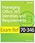 Exam Ref 70-346 Managing Office 365 Identities and Requirements by Orin Thomas