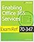 Exam Ref 70-347 Enabling Office 365 Services by Orin Thomas
