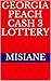 GEORGIA PEACH CASH 3 LOTTERY