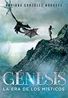 Génesis (La era de los Místicos #2) Génesis (La era de los Místicos #2)