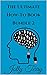 The Ultimate How-To Book Bu...