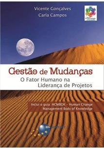 Gestão da Mudança: HCMBOK – O Fator Humano na Liderança de Projetos