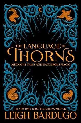 The Language of Thorns: Midnight Tales and Dangerous Magic