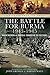 The Battle for Burma, 1943–1945 by John Grehan