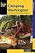 Camping Washington: A Compr...
