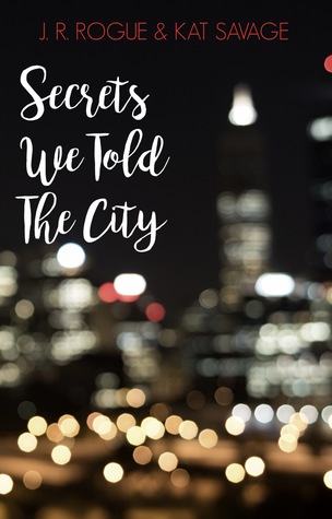 Secrets We Told The City: Poems