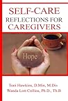 Self-Care Reflections for Caregivers Self-Care Reflections for Caregivers