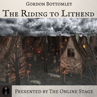The Riding to Lithend: A One Act Play (full-cast production)