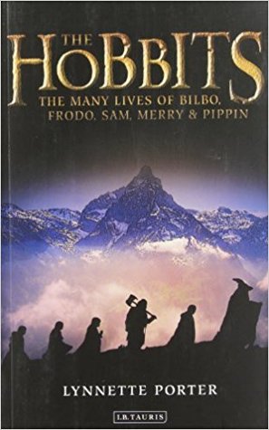 The Hobbits: The Many Lives of Bilbo, Frodo, Sam, Merry and Pippin (Paperback)