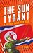 The Sun Tyrant: A Nightmare...