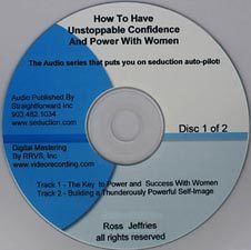 How To Have Unstoppable Confidence and Power With Women