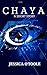 Chaya: A Sci-Fi Short Story
