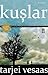 Kuşlar by Tarjei Vesaas