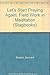 Let's Start Praying Again: Field Work in Meditation (Stagbooks)