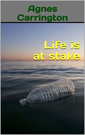 Life is at stake (Kindle Edition)
