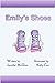 Emily's Shoes: A dream story