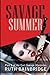 Savage Summer