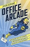 Office Arcade